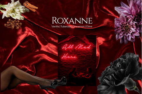 Roxanne fragrance mood board: red satin fabric with the Roxanne wordmark, tuberose and cinnamon sticks, a neon 'All Mad Here' sign, black heels, and pink and dark carnation flowers